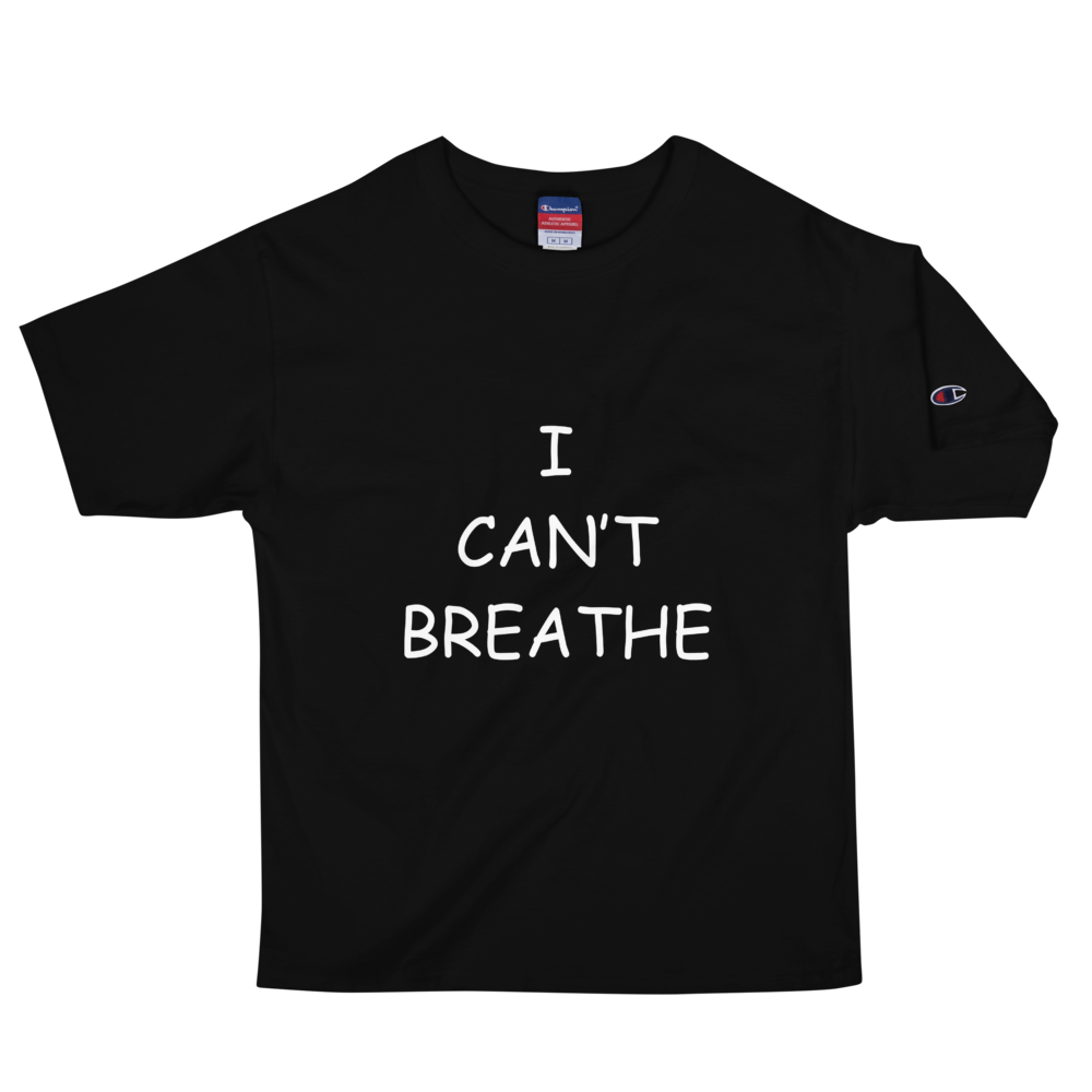 Champion x BLM I Can't Breathe Men's T-Shirt