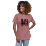 Load image into Gallery viewer, Black Lives Matter Women&#39;s Relaxed T-Shirt
