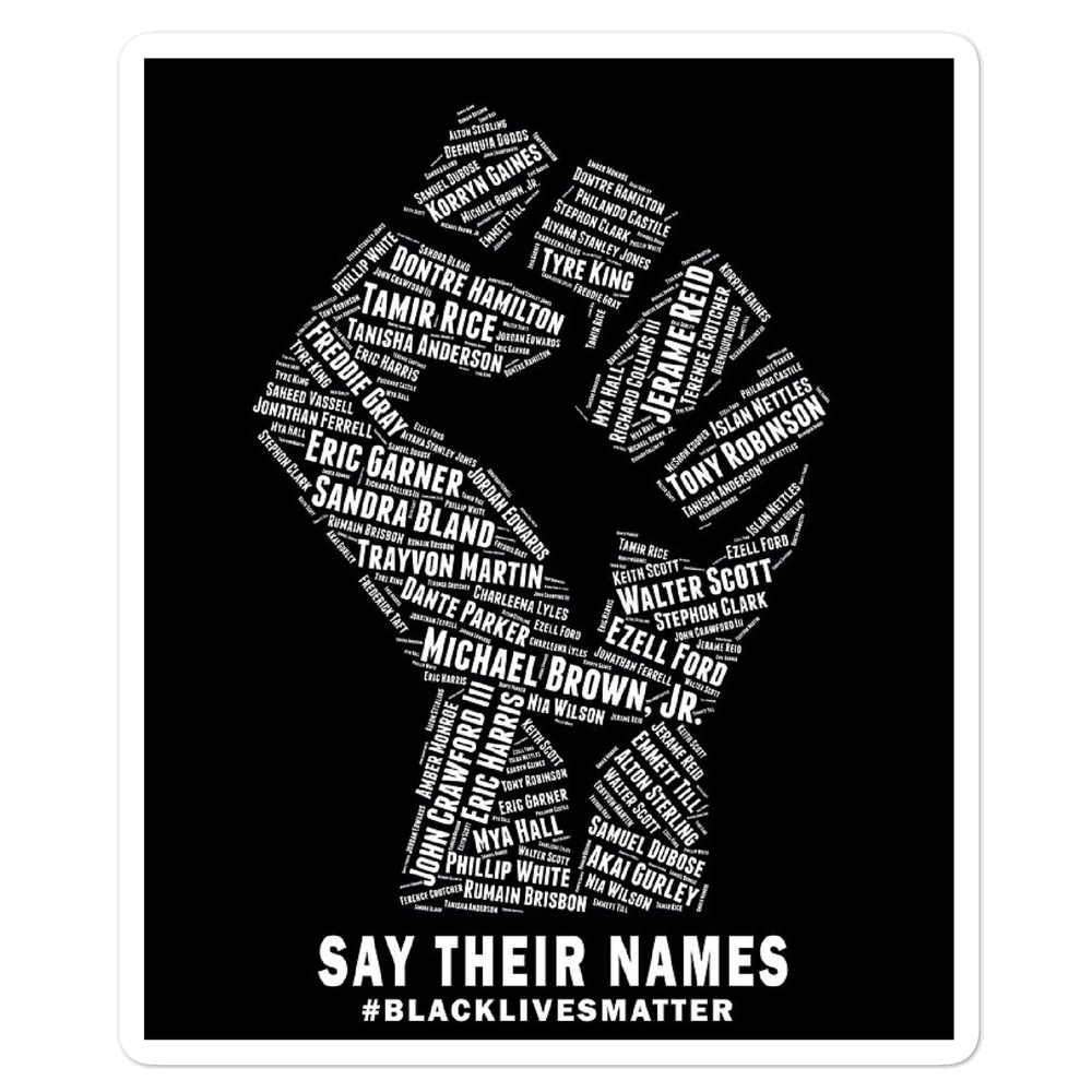 Say Their Names Fist BLM Sticker