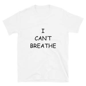 I Can't Breathe BLM White Men's T-Shirt