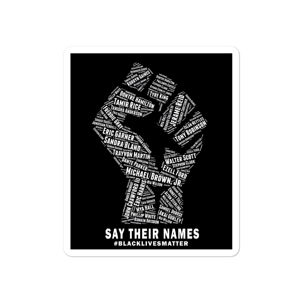 Say Their Names Fist BLM Sticker
