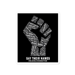 Load image into Gallery viewer, Say Their Names Fist BLM Sticker
