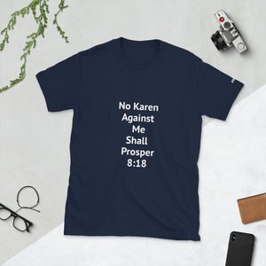 No Karen Against Me Unisex T-Shirt